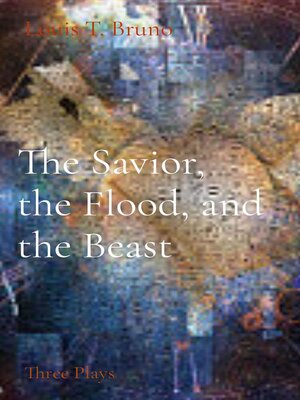 cover image of The Savior, the Flood, and the Beast